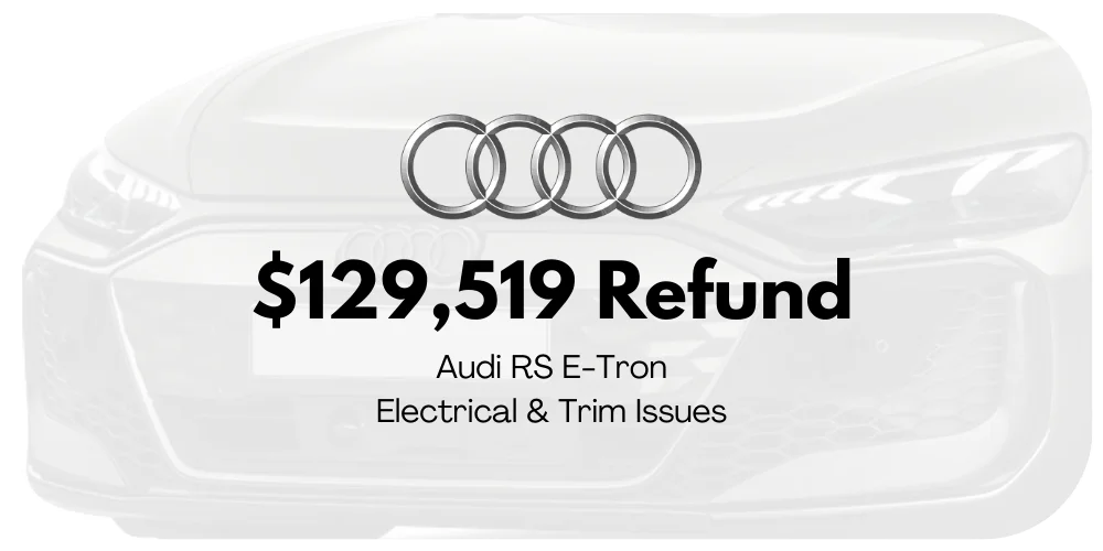 Audi RS E-Tron lemon law refund graphic: $129,519 for electrical and trim issues.