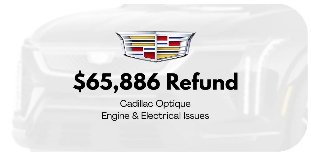 Cadillac Optique lemon law refund graphic: $65,886 for electrical and trim issues.