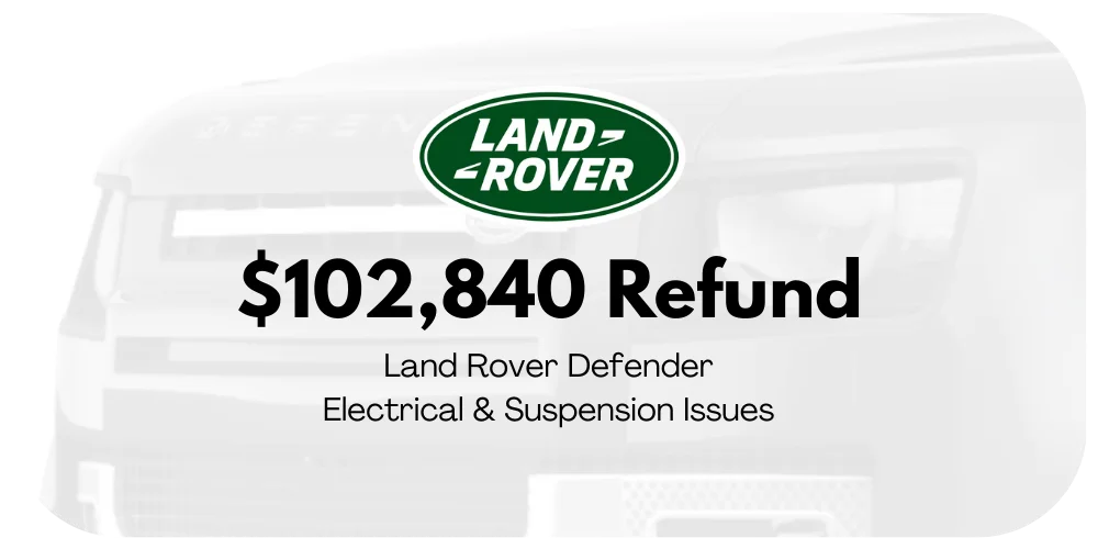 Land Rover Defender lemon law refund graphic: $102,840 for engine and suspension issues.