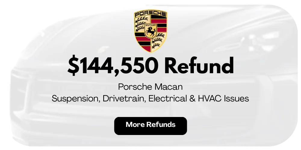 Porsche Macan lemon law refund preview: $144,550 for suspension, drivetrain, electrical, and HVAC issues.