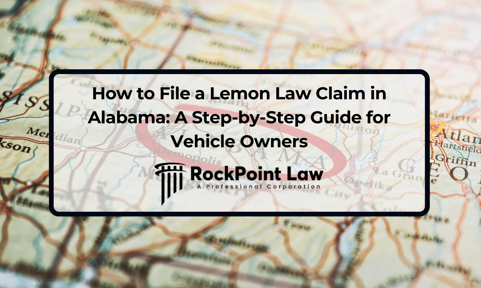 How to File a Lemon Law Claim in Alabama: A Step-by-Step Guide for Vehicle Owners