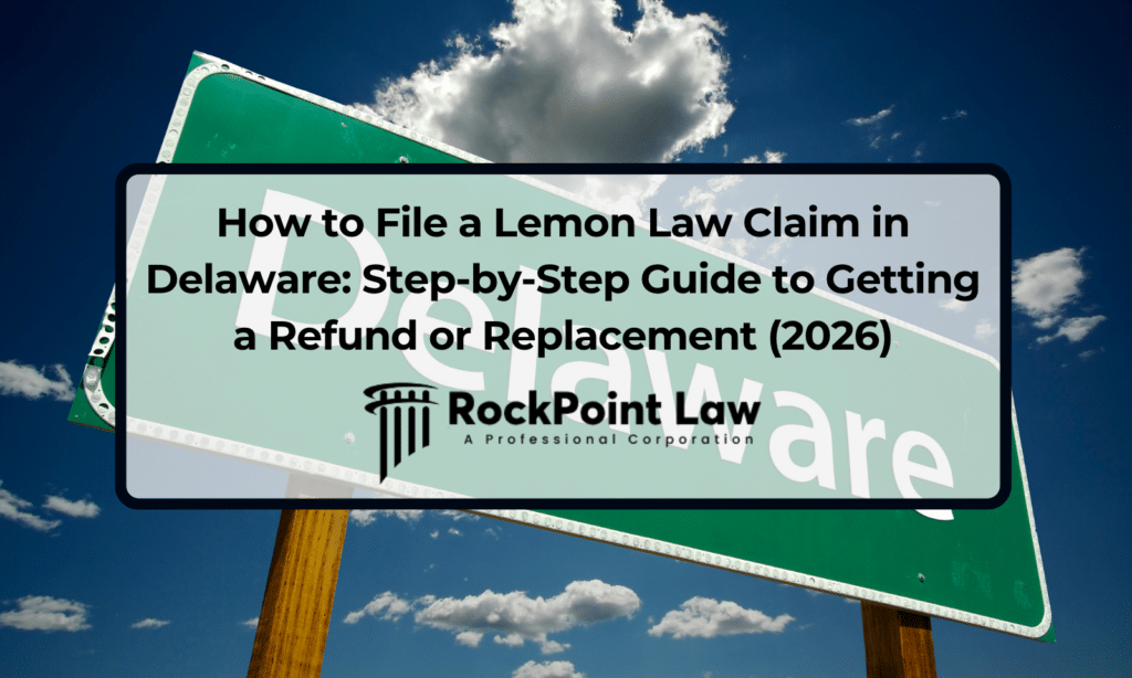 Delaware welcome sign representing the state's lemon law process for consumers seeking a vehicle refund or replacement.