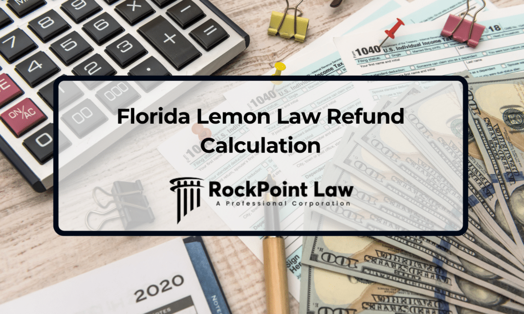 Calculator, tax documents, and U.S. currency representing the calculation of a Florida Lemon Law vehicle refund.