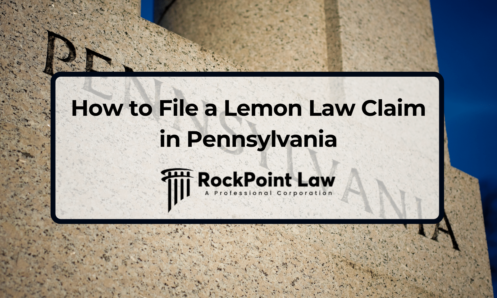 How to File a Lemon Law Claim in Pennsylvania