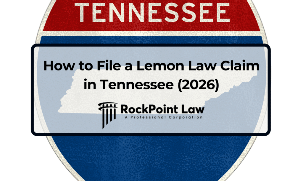 How to file a lemon law claim in Tennessee guide by RockPoint Law, over a Tennessee highway sign with the state outline