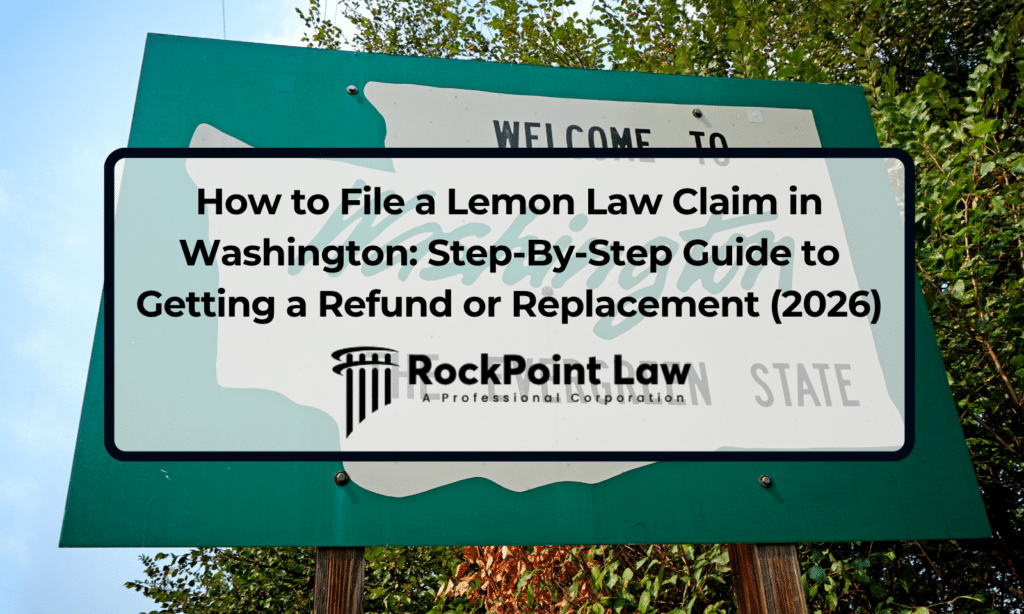Featured image for a guide explaining how to file a Lemon Law claim in Washington and seek a vehicle refund or replacement.