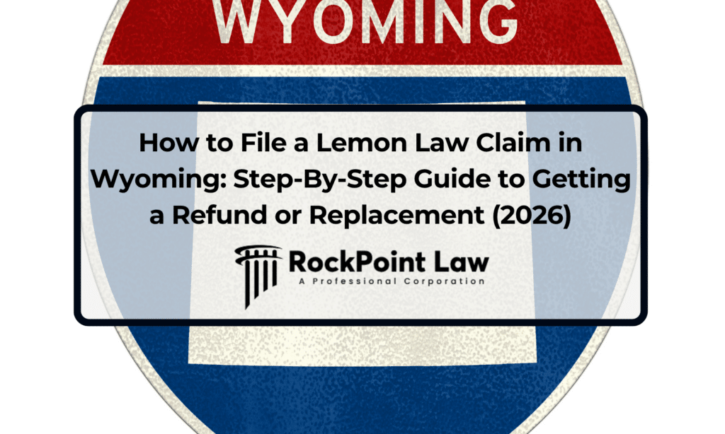 Featured image for a guide explaining how to file a Lemon Law claim in Wyoming and seek a vehicle refund or replacement.