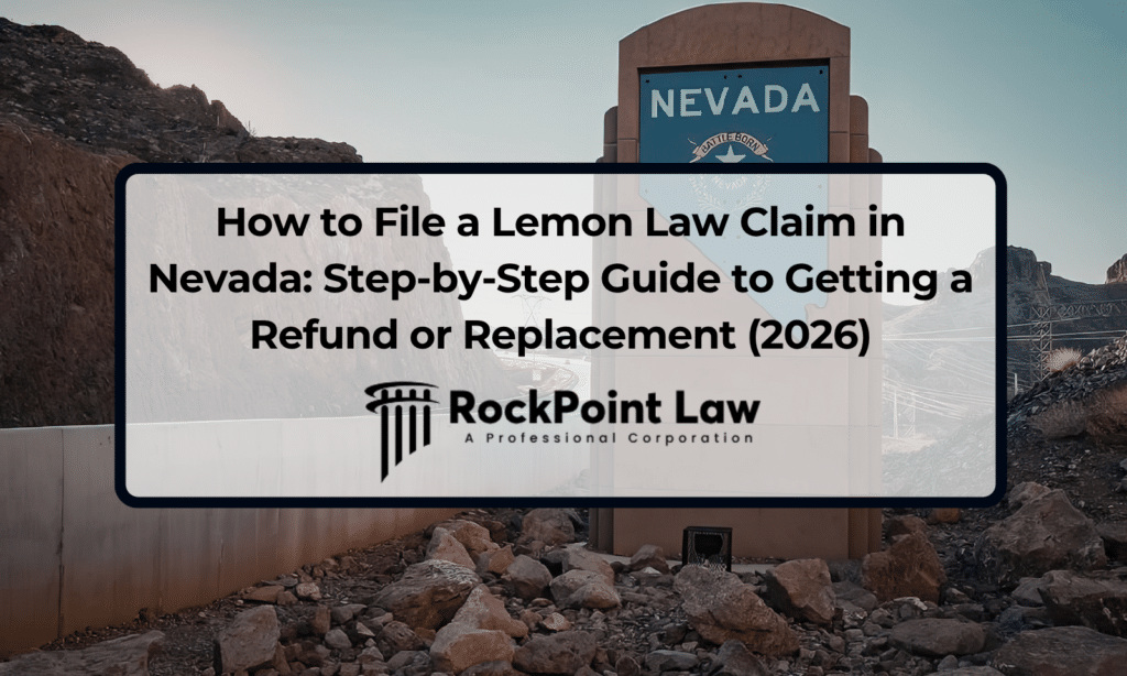 Nevada welcome sign featuring text about filing a Lemon Law claim and obtaining a refund or replacement.