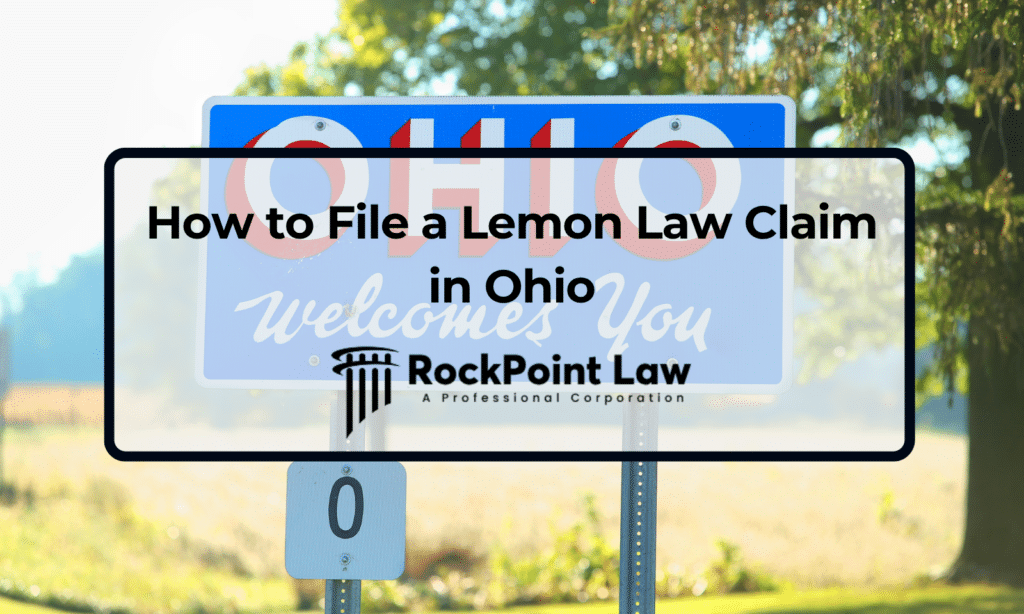 Ohio Welcomes You roadside sign carrying the title of a guide to filing a lemon law claim, with RockPoint Law branding.
